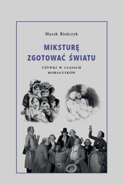 Premiera książki Marka Bieńczyka pt. „Miksturę zgotować światu”